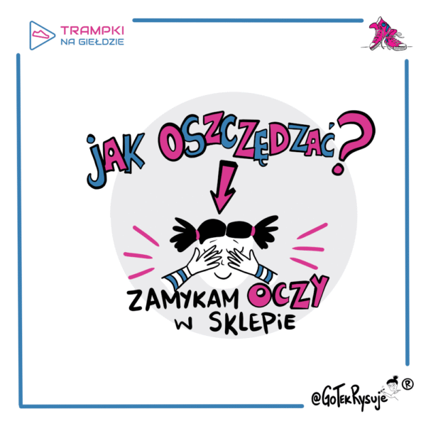 Magnes „Jak oszczędzać? – Zamykam oczy w sklepie”